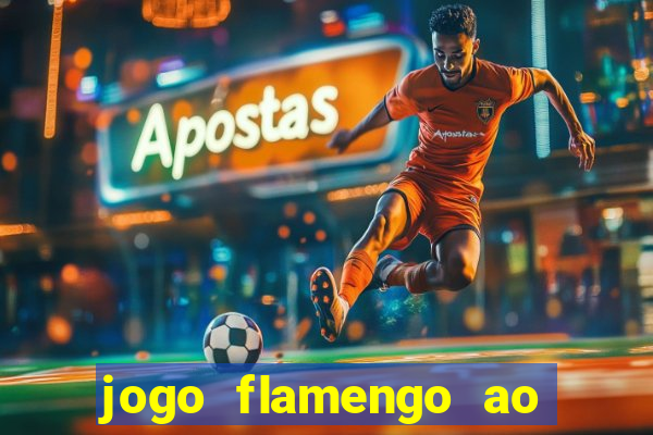 jogo flamengo ao vivo multicanais